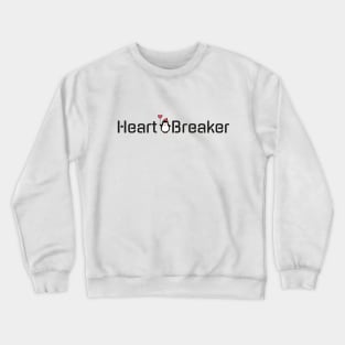 Heart Breaker Crewneck Sweatshirt